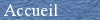 Accueil